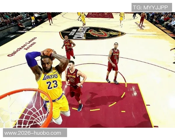 詹姆斯复出后快攻表现优异场均得分超越字母哥成为联盟之最