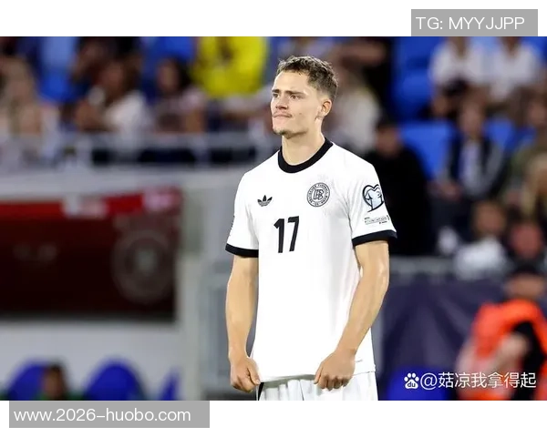 德国队首发预测曝光基米希维尔茨萨内沃尔特马德领衔出战